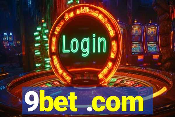 9bet .com